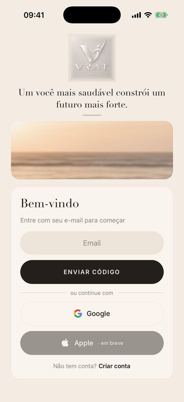 Tela de boas-vindas do app VRAT Care, com o logo, a frase “Um você mais saudável constrói um futuro mais forte.” e as opções de entrada